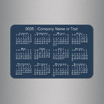 Navy Blue and White 2025 Calendar mit benutzerdefi Magnet<br><div class="desc">Moderner Magnet mit einem weißen Kalender 2025 auf marineblau Hintergrund. Fügen Sie in der Sidebar den Namen Ihrer Firma, Ihren Namen oder einen anderen personalisierten Text hinzu. (Der Text für 2025 ändert den Kalender NICHT.) Macht ein großartiges Werbegeschenk oder Geschenk. Wenn Sie einen anderen Farbhintergrund möchten, der der Farbe Ihrer...</div>