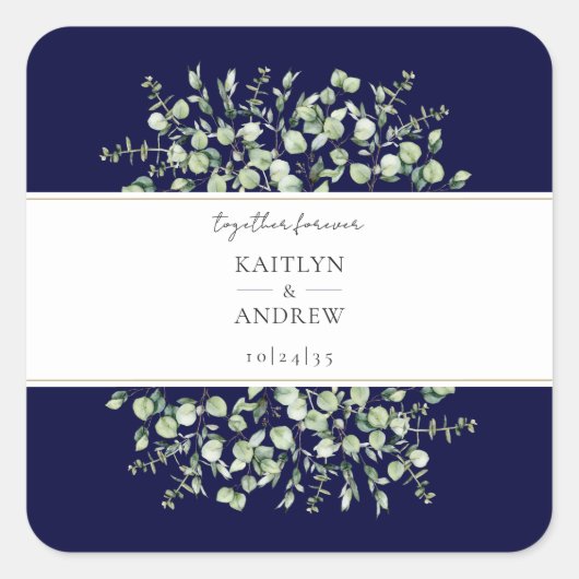 Navy Blue Eucalyptus Together Forever Wedding Quadratischer Aufkleber (Vorderseite)