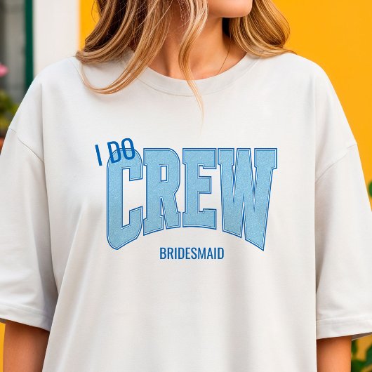 Navy + Blue Faux Glitter I DO CREW Bachelorette T-Shirt