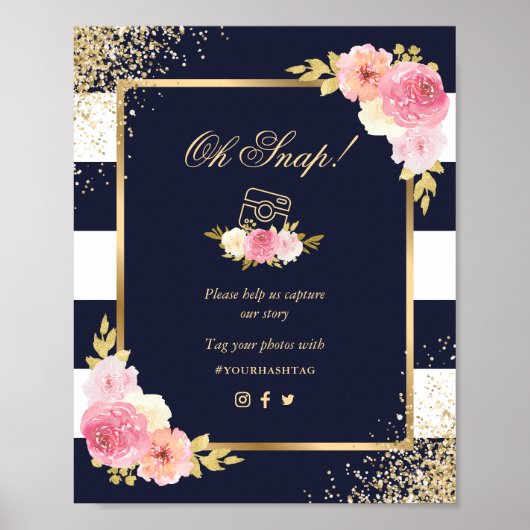 Navy Blue Gold Pink Floral Oh Snap Hochzeitszeiche Poster (Vorne)