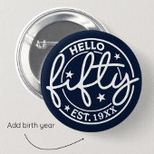 Navy Blue Hello 50. Geburtstag Button