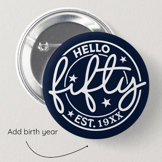 Navy Blue Hello 50. Geburtstag Button