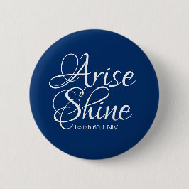 Navy Blue Inspirational Arise und Shine Christlich Button