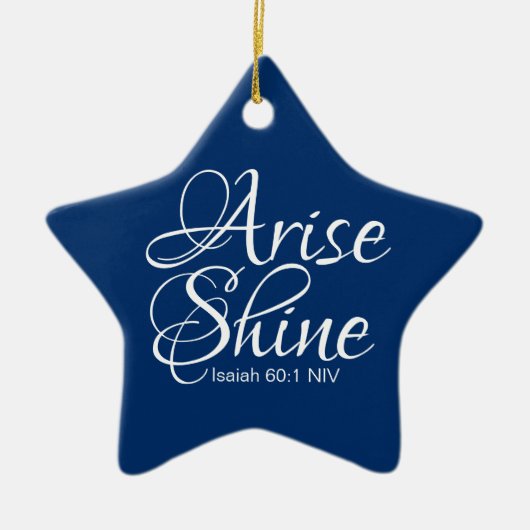 Navy Blue Inspirational Arise und Shine Christlich Keramik Ornament (Vorne)