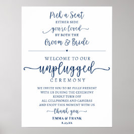 Navy Blue Pick a Seat Unplugged Ceremony sign Poster