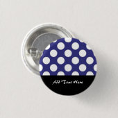 Navy Blue und White Polka Dot Pattern Button (Vorne & Hinten)