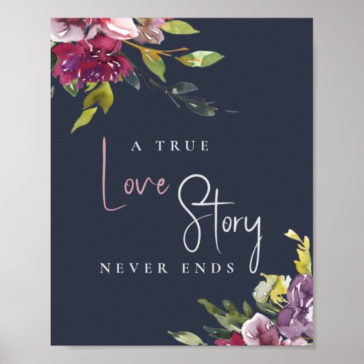 Navy Blush Burgundy Floral True Love nie endet Poster (Vorne)