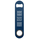 Navy kreieren Sie Ihre eigene - machen Sie es zu I Speed Flaschenöffner (Rückseite)