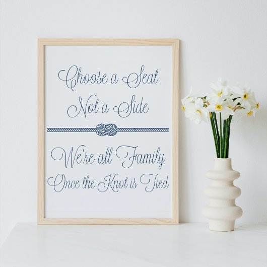 Navy Nautical Knot Choose Seat not Side Sign Poster