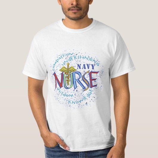 Navy Nurse Motto T-Shirt (Vorderseite)
