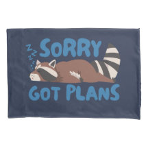 Navy Sorry Got Pläne Funny Raccoon