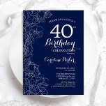 Navy White Floral 40. Geburtstag Party Einladung<br><div class="desc">Navy White Floral 40. Geburtstag Party Einladung. Minimalistisches modernes Design mit botanischen Kontur Zeichnungen Akzente und Typografie Drehbuch Schriftart. Einfache,  trendige Einladungskarte für eine stilvolle Damenfeier. Kann für jedes Alter angepasst werden. Gedruckte Zazzle Einladungen oder Sofortdownload digitalen druckbaren Vorlage.</div>