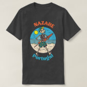 Nazare Portugal Skeleton Souvenir Erinnerung T-Shirt (Design vorne)
