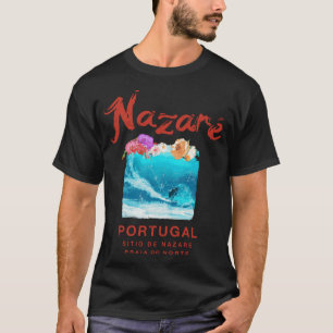 Nazare Portugal Surfing Vintag Retro 984 T-Shirt