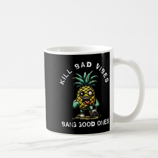 Ne Kill Bad Vibes Bang Good Ones Kaffeetasse (Rechts)