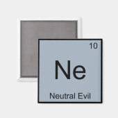 Ne - Neutrales Böses Funny Chemistry Element Symbo Magnet (Vorderseite/Rückseite)