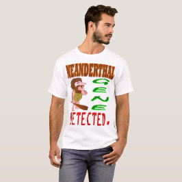 Neanderthal-Gen ermittelt T-Shirt
