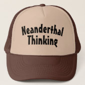 Neanderthal Thinking Trucker Hat Truckerkappe (Vorderseite)