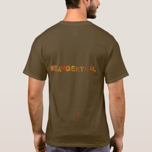 Neanderthal (vorne und hinten) T-Shirt (Rückseite)