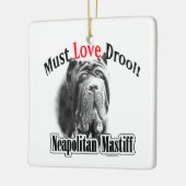 Neapolitan Mastiff Liebe Drool Schlüsselanhänger Keramikornament (Links)