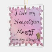 Neapolitan Mastiff Shopping Keramikornament (Links)
