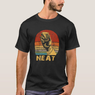 Neat Bourbon Whiskey Drinks T-Shirt