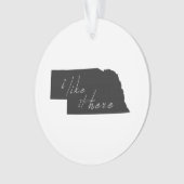 Nebraska I mögen es hier Ornament (Vorderseite)