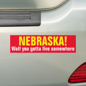 NEBRASKA! - Wohl got Sie, um irgendwo zu leben Autoaufkleber (Auf Auto)