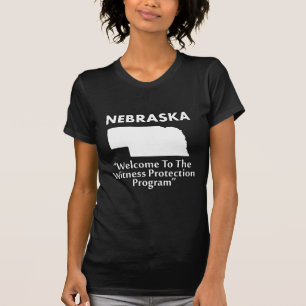 Nebraska - Zeugenschutzprogramm T-Shirt