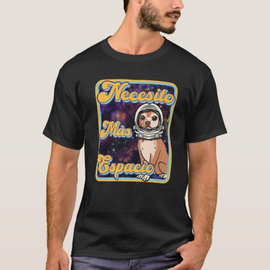 Neccsito Más Espacio - Español - Retro Chihuahua A T-Shirt (Vorderseite)