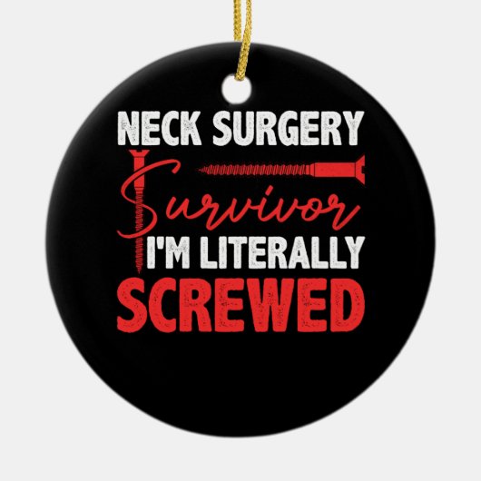 Neck Operation Überleben Implantat Survivor Ich bi Keramik Ornament (Vorne)