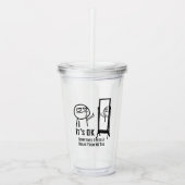 Need a break acryltrinkbecher (Vorderseite)