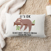 Need a Break Pillow Lendenkissen (Decke)