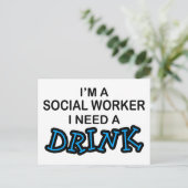 Need a Drink - Social Worker Postkarte (Stehend Vorderseite)