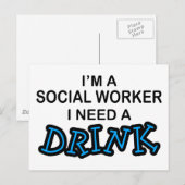 Need a Drink - Social Worker Postkarte (Vorne/Hinten)