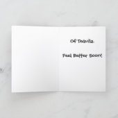 Need a Shot Get Well Card T-1 Karte (Innenseite)