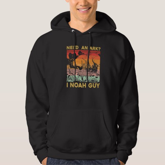 Need an Ark I Noah Guy Hoodie (Vorderseite)