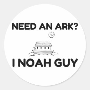 Need An Ark I Noah Guy Runder Aufkleber