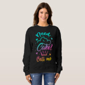 Need Cupcake Call Me - Funny Cupcake Maker Baking Sweatshirt (Vorne ganz)