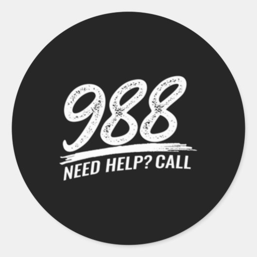 Need Help Call 988 Runder Aufkleber (Vorderseite)