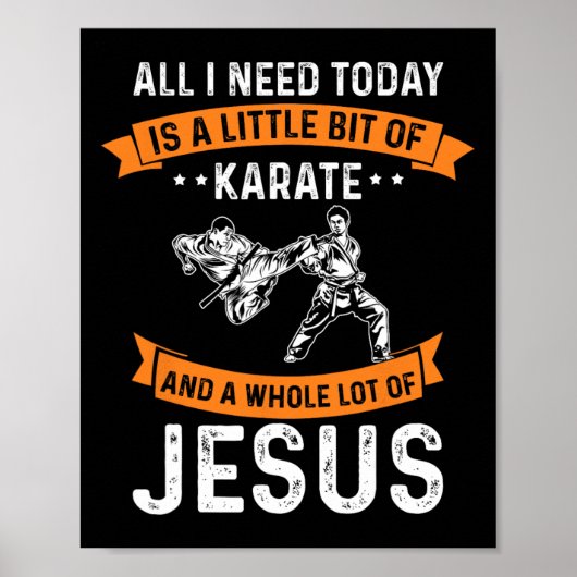 Need Karate Jesus Christliche Gott Liebe Sportkamp Poster (Vorne)