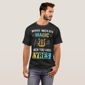 Need Magic Lyre T-Shirt (Vorne ganz)
