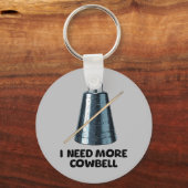Need More Cowbell Schlüsselanhänger (Rückseite)