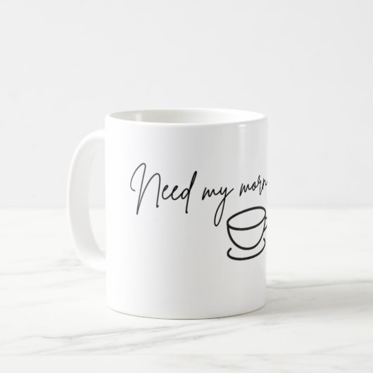 Need my morning fix Mug Kaffeetasse (Vorderseite Links)