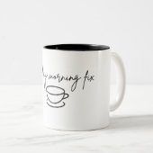 Need my morning fix Mug Zweifarbige Tasse (VorderseiteRechts)