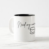 Need my morning fix Mug Zweifarbige Tasse (Vorderseite Links)