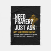 Need Prayer Just Ask! Christian Faith Tee - Christ Fleecedecke (Vorderseite)