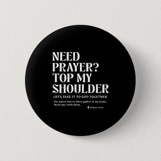 Need Prayer Tap My Shoulder Bible Verse Christian  Button (Vorderseite)