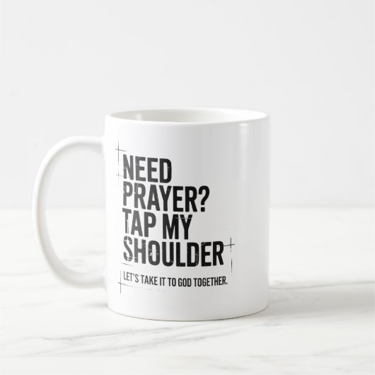 Need Prayer Tap My Shoulder Bible Verse Christian  Kaffeetasse (Links)