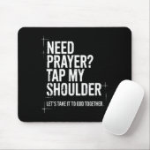 Need Prayer Tap My Shoulder Bible Verse Christian Mousepad (Mit Mouse)